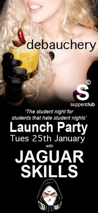 Anything goes” at Debauchery - Supperclub